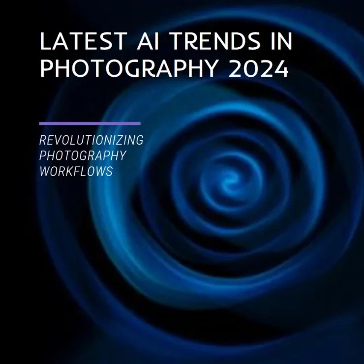 AI Trends in Photography in 2024