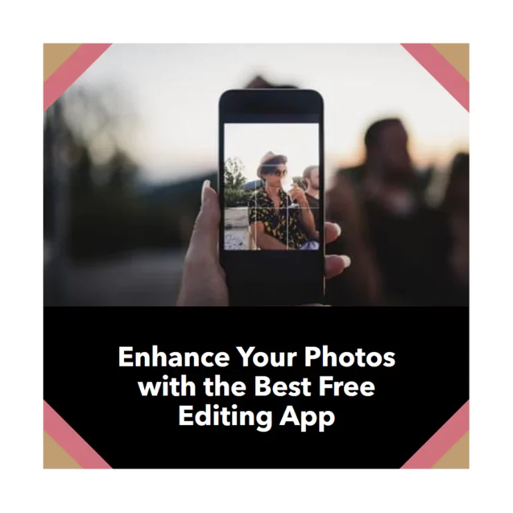 Best Free Photo Editing App
